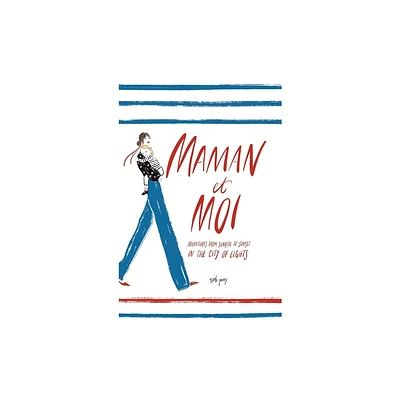 Maman et Moi - by Nicole Jarecz (Hardcover)