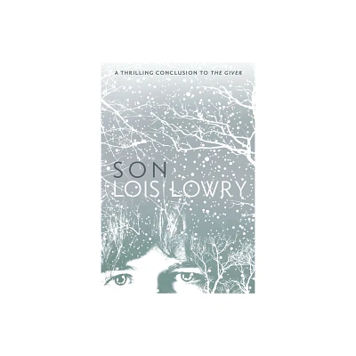 Son, 4 - (Giver Quartet) by Lois Lowry (Paperback)