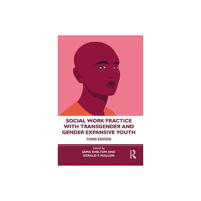 Social Work Practice with Transgender and Gender Expansive Youth