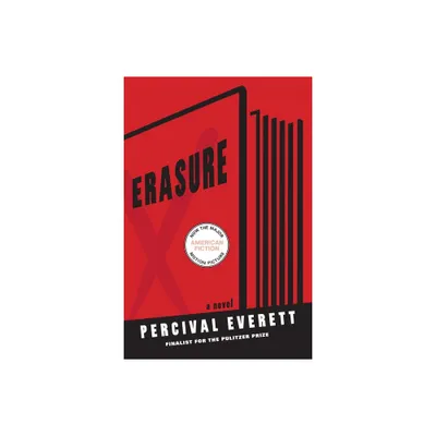 Erasure - by Percival Everett (Paperback)