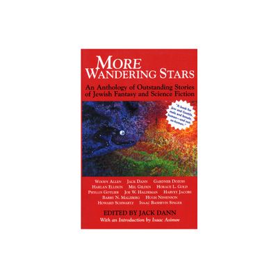 More Wandering Stars - by Jack Dann (Paperback)