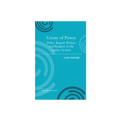 Genre of Power - (Studies in Writing and Rhetoric) by Leslie Seawright (Paperback)