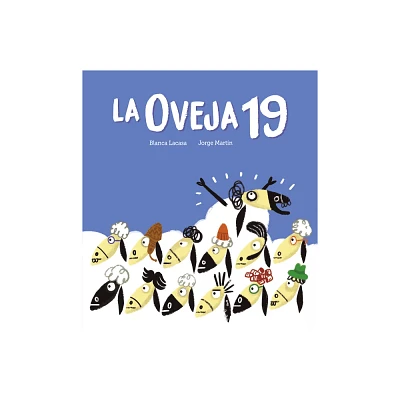 La Oveja 19 - (Somos8) by Blanca Lacasa (Hardcover)