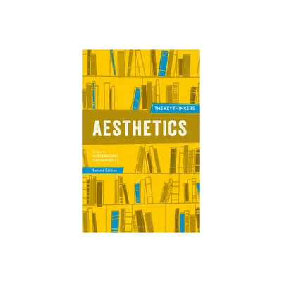 Aesthetics: The Key Thinkers - 2nd Edition by Alessandro Giovannelli (Paperback)