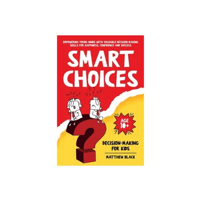 Smart Choices - by Matthew Black (Paperback)