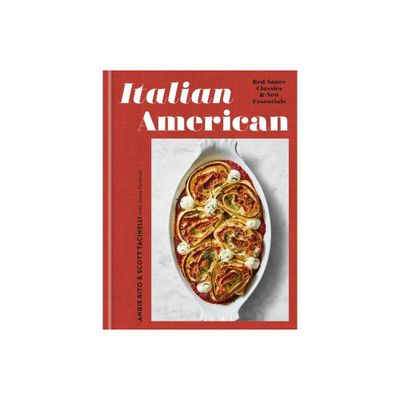 Italian American - by Angie Rito & Scott Tacinelli (Hardcover)