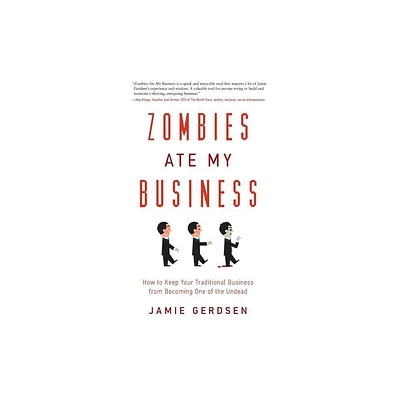 Zombies Ate My Business - by Jamie Gerdsen (Hardcover)