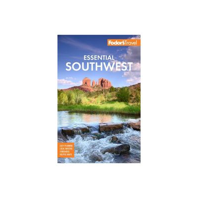 Fodors Essential Southwest - (Full-Color Travel Guide) by Fodors Travel Guides (Paperback)