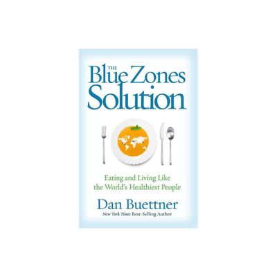 The Blue Zones Solution