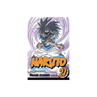 Naruto, Vol. 27 - by Masashi Kishimoto (Paperback)