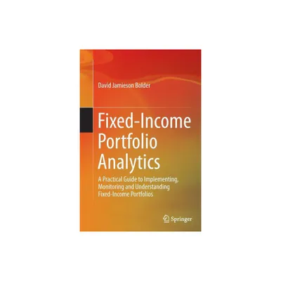 Fixed-Income Portfolio Analytics - by David Jamieson Bolder (Paperback)