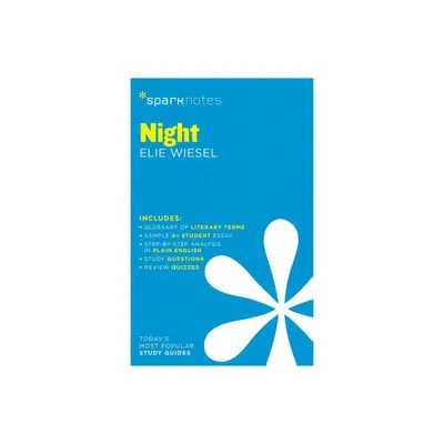 Night Sparknotes Literature Guide - by Sparknotes & Elie Wiesel & Sparknotes (Paperback)