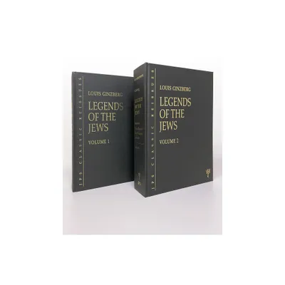 The Legends of the Jews, 2-Volume Set - (JPS Classic Reissues) 2nd Edition by Louis Ginzberg (Hardcover)