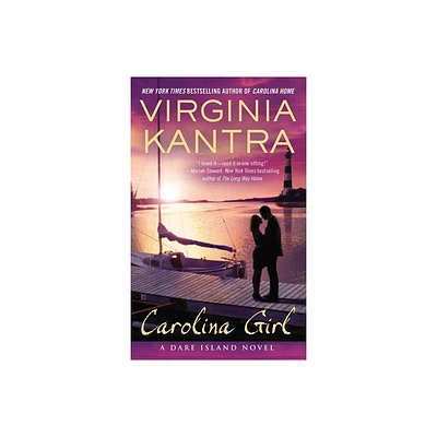 Carolina Girl - (Dare Island Novel) by Virginia Kantra (Paperback)