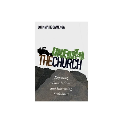 Unearth the Church