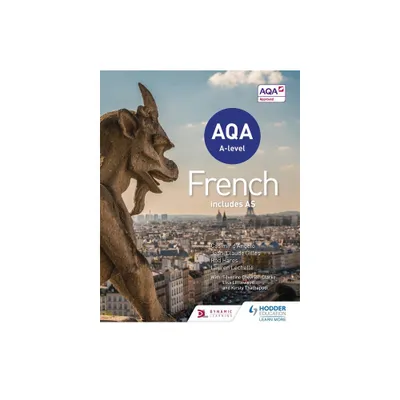 Aqa A-Level French (Includes As) - by Hodder Education (Paperback)