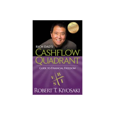 Rich Dads Cashflow Quadrant - by Robert T Kiyosaki (Paperback)