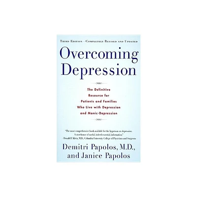 Overcoming Depression, 3rd edition - 3rd Edition by Demitri Papolos (Paperback)