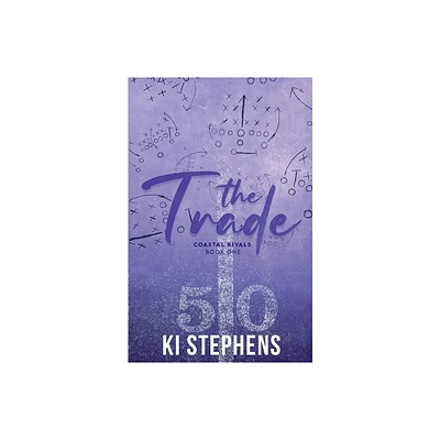 The Trade - by Ki Stephens (Paperback)