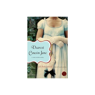 Dearest Cousin Jane - (Jane Austen Novel) by Jill Pitkeathley (Paperback)