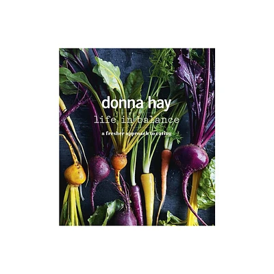 Life in Balance - by Donna Hay (Paperback)