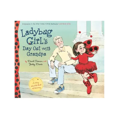 Ladybug Girls Day Out With Grandpa - (Ladybug Girl) by Jacky Davis (School And Library)