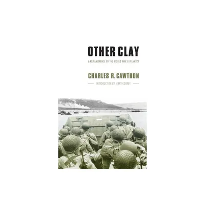 Other Clay - by Charles R Cawthon (Paperback)