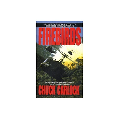 Firebirds - by Chuck Carlock (Paperback)