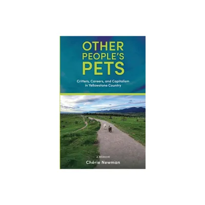 Other Peoples Pets - by Chrie Newman (Paperback)