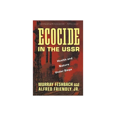 Ecocide in the USSR - by Murray Feshbach (Paperback)