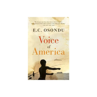 Voice of America - by E C Osondu (Paperback)