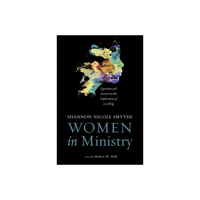 Women in Ministry - by Shannon Smythe (Hardcover)