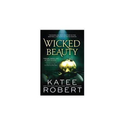 Wicked Beauty - by Katee Robert (Paperback)