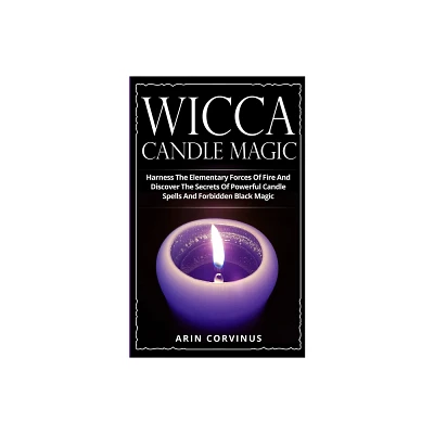 Wicca Candle Magic - by Arin Corvinus (Paperback)