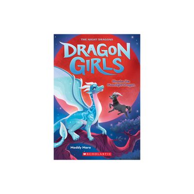 Phoebe the Moonlight Dragon - (Dragon Girls) by Maddy Mara (Paperback)