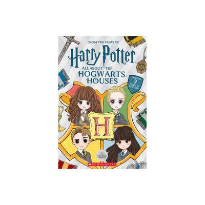 All about the Hogwarts Houses (Harry Potter) - by Vanessa Moody (Paperback)