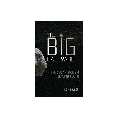 The Big Backyard - by Ron Miller (Paperback)