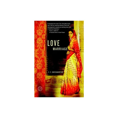 Love Marriage - by V V Ganeshananthan (Paperback)