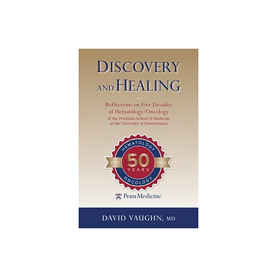 Discovery and Healing - by David Vaughn (Paperback)