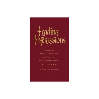 Leading Intercessions - by Raymond Chapman (Hardcover)