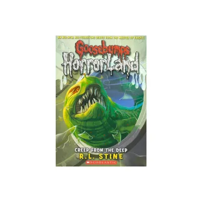 Creep from the Deep (Goosebumps Horrorland #2) - by R L Stine (Paperback)