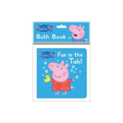 Peppa Pig: Fun in the Tub! Bath Book - by Pi Kids