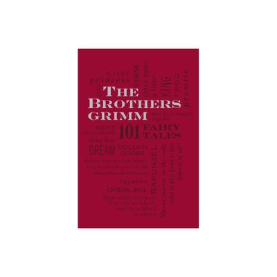 The Brothers Grimm ( Word Cloud Classics) (Paperback) - by Jacob and Wilhelm Grimm