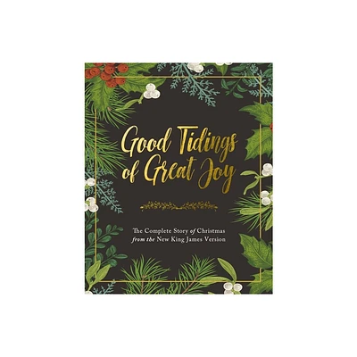 Good Tidings of Great Joy - by Thomas Nelson (Hardcover)