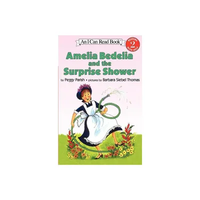 Amelia Bedelia and the Surprise Shower - (I Can Read Level 2) by Peggy Parish (Paperback)