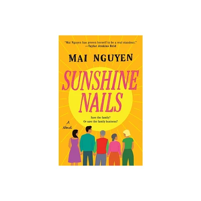 Sunshine Nails - by Mai Nguyen (Paperback)