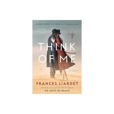 Think of Me - by Frances Liardet (Paperback)