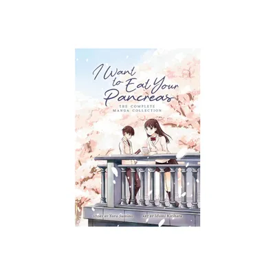 I Want to Eat Your Pancreas: The Complete Manga Collection - by Yoru Sumino (Paperback)