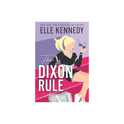 The Dixon Rule - (Campus Diaries) by Elle Kennedy (Paperback)