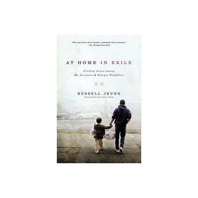 At Home in Exile - by Russell Jeung (Paperback)